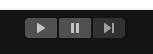 Play, Pause, and Next buttons